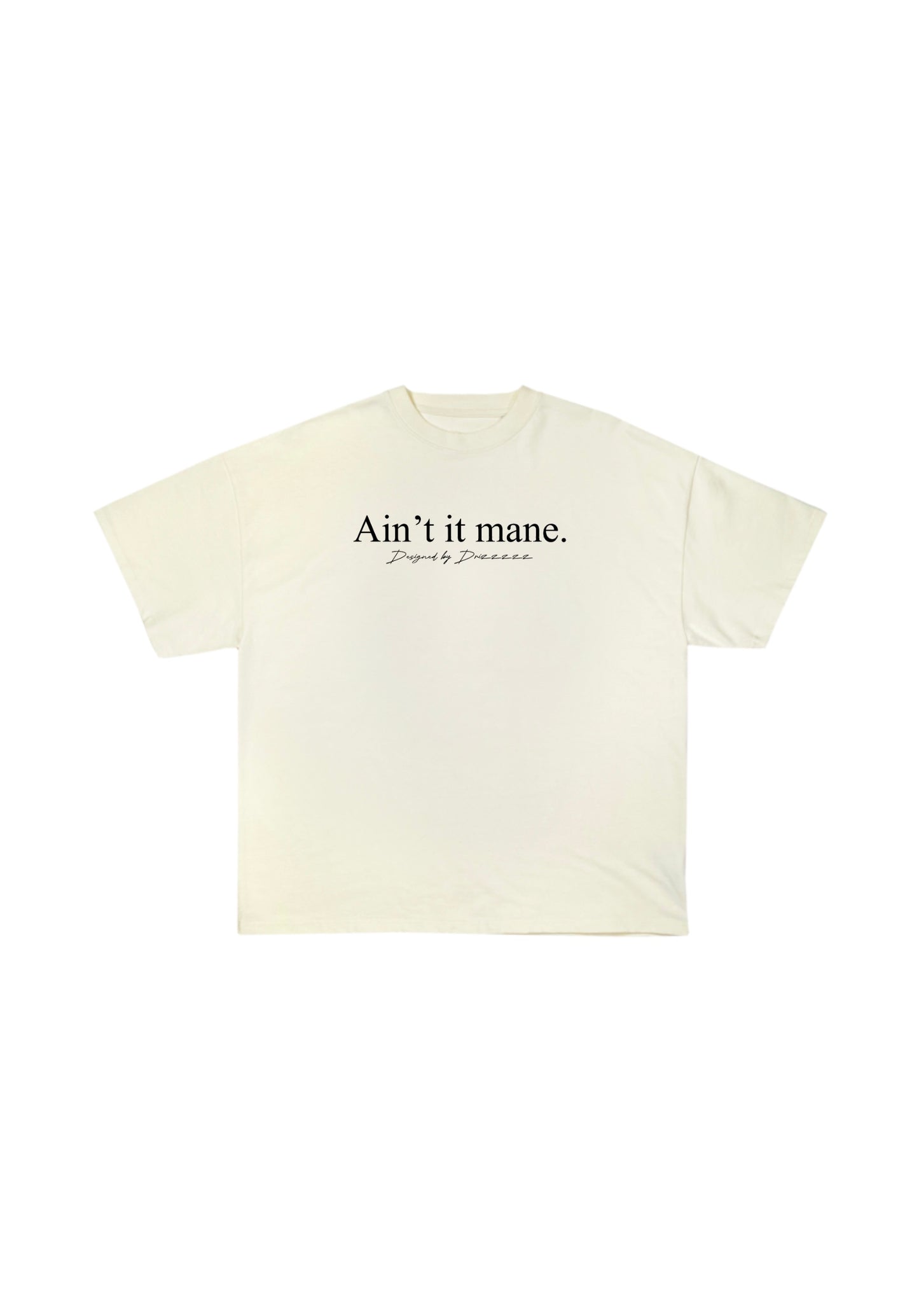 “Ain’t it mane” Memphis Tee